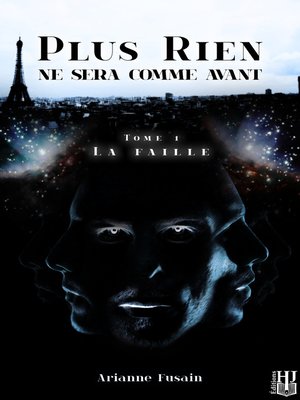 cover image of La Faille (Plus rien ne sera comme avant--Tome 1)